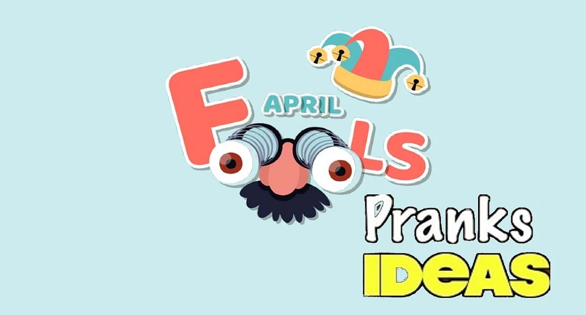 April fool day pranks to fool your friends