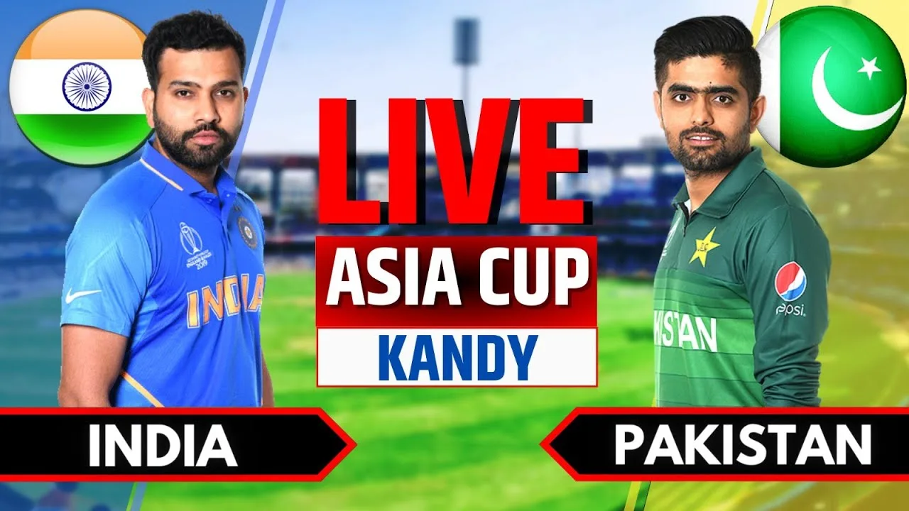 India vs Pakistan, Asia Cup 2023 Live Score and Ten Sports Live ...