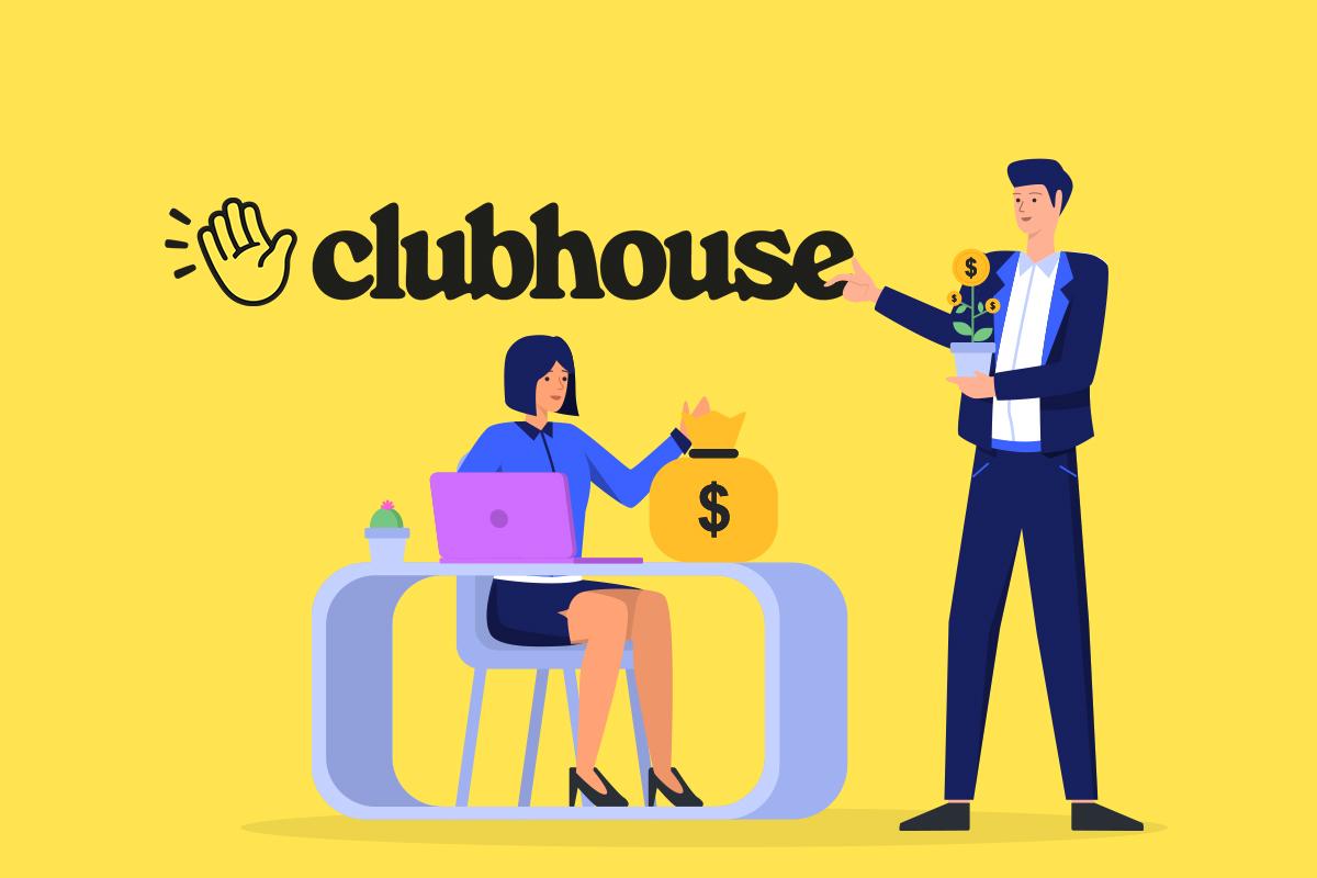 How to Make Money on Clubhouse?