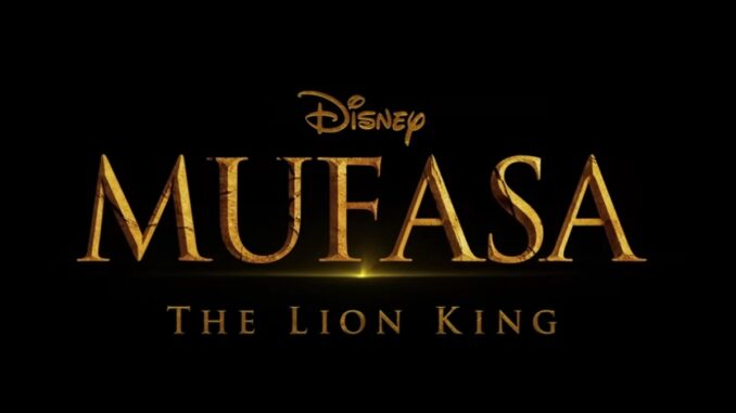 Disney Unveils Mesmerizing Trailer for 'Mufasa The Lion King' Prequel