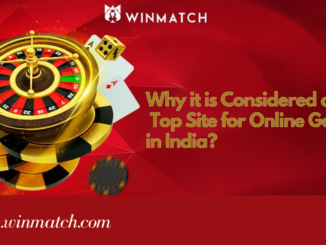 Unbiased Winmatch Review: Why it is Considers as a Top Site for Betting in India?