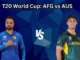 AUS vs AFG: Match live streaming info, live score and highlights.