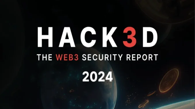 CertiK's Hack3d Report 2024 A Deep Dive into Web3 Security