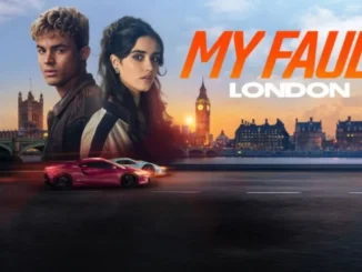 'My Fault: London – A Messy and Tasteless Teen Drama Adaptation'