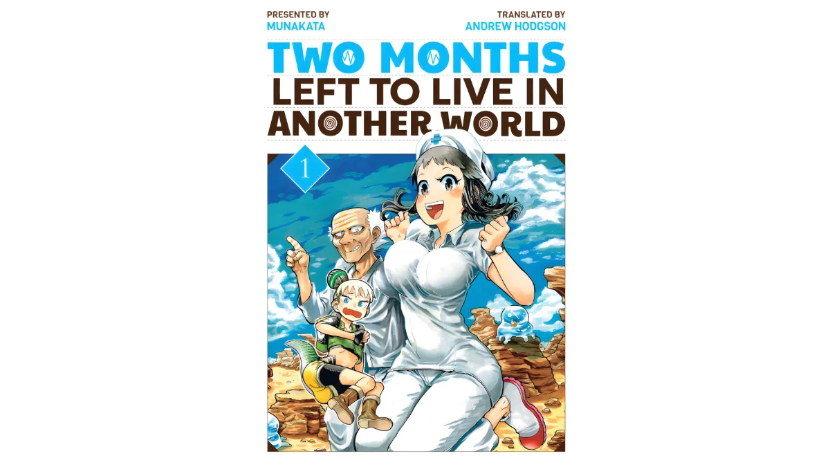 Two Months Left to Live in Another World