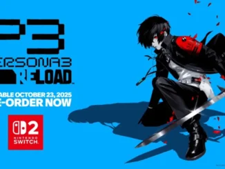 Atlus Reveals Persona 3 Reload for Switch 2—Pre-Orders Open with Dark Hour Pack Bonuses