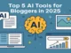 best ai tools for bloggers 2025