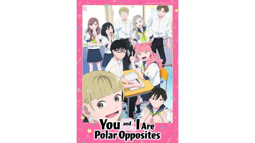 JUMP COMICS’ hit manga “You and I Are Polar Opposites”