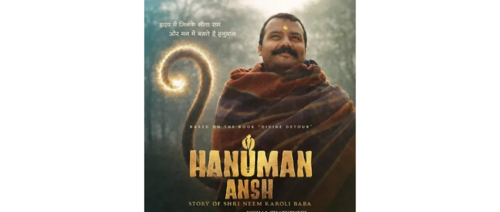 'Hanuman Ansh' Movie Trilogy on Neem Karoli Baba