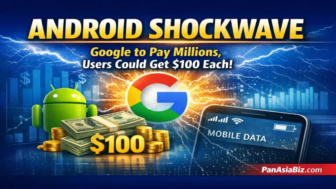Android Users Could Get $100 Each in Google’s $135M Settlement
