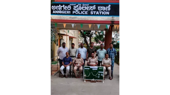 Dharwad Police recover jewellery in Annigeri theft case and Hubballi–Dharwad Police