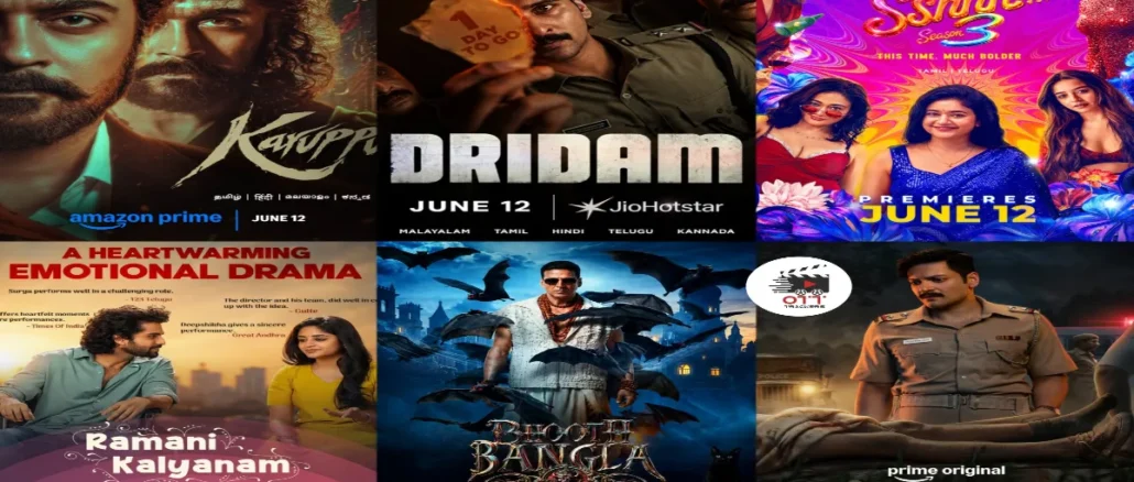 Posters of new OTT blockbusters Karuppu, Raakh, Bhooth Bangla, Dridam