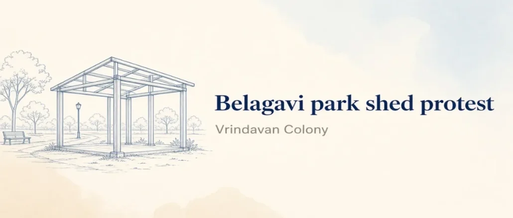 Vrindavan Colony residents in Belagavi protesting a shed on land they say is a park